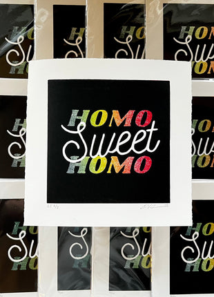 "Homo Sweet Homo No. 2” Print